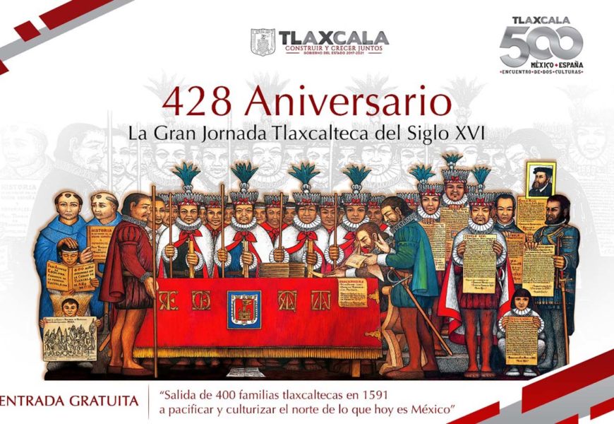 Conmemorarán el 428 aniversario de la Gran Jornada Tlaxcalteca del Siglo XVI con edición especial