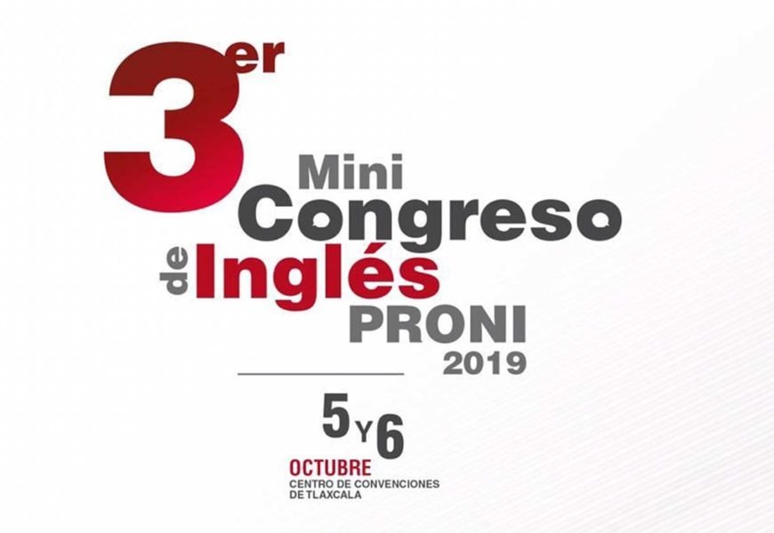 Invita SEPE a docentes a participar en el tercer Mini Congreso de Inglés PRONI 2019