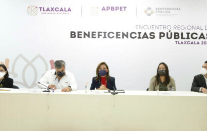 Encabezó Gobernadora el encuentro regional de beneficencias públicas con sede en Tlaxcala