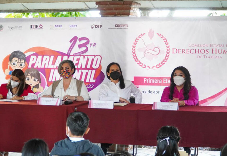 Asiste Alejandra Ramírez a Decimotercer Parlamento Infantil Tlaxcala 2022