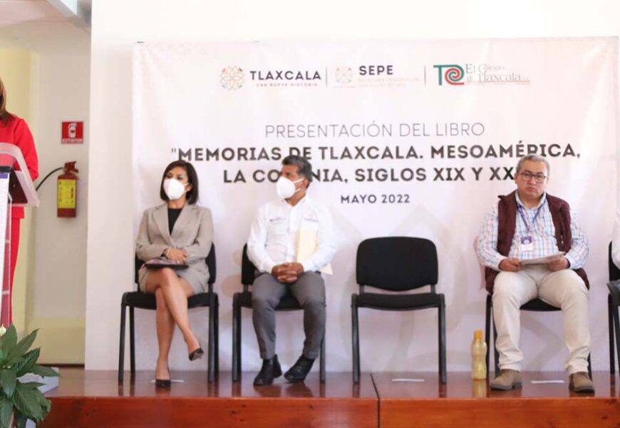 Gobierno del estado presentó el libro Memorias de Tlaxcala