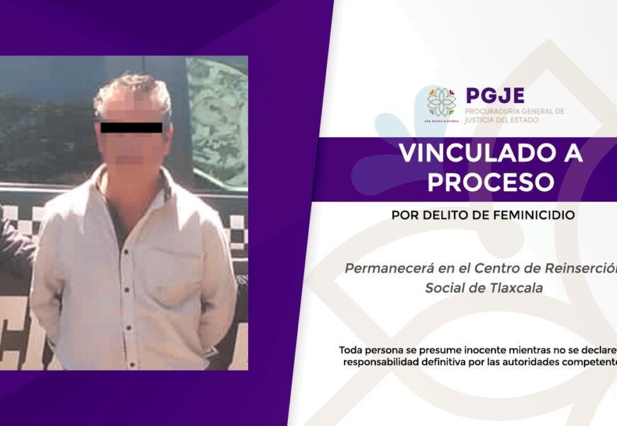 Vinculan a proceso a hombre por feminicidio: PGJE