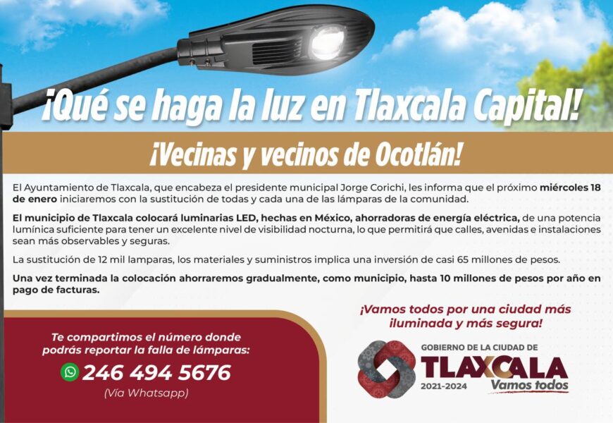 Sustituirá Ayuntamiento de Tlaxcala 12 mil lámparas en las 11 comunidades, siete colonias y zona centro