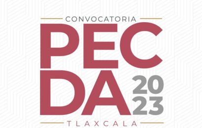 Disponible convocatoria PECDA Tlaxcala 2023