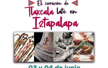 Invita SECTURE al festival “El corazón de Tlaxcala late en Iztapalapa”