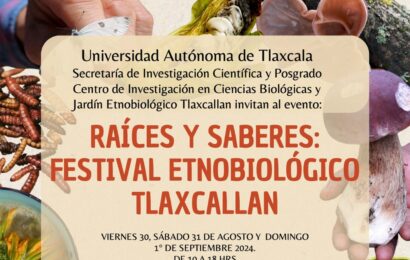 Arranca el Festival Etnobiológico Tlaxcallan de la UATx