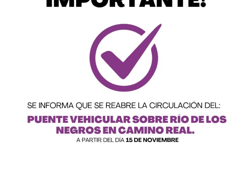 Reabren puente vehicular en Camino Real