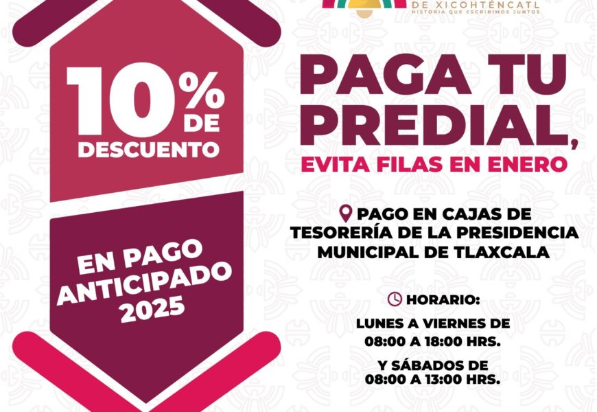 Descuento en pago predial 2025 en el municipio de Tlaxcala