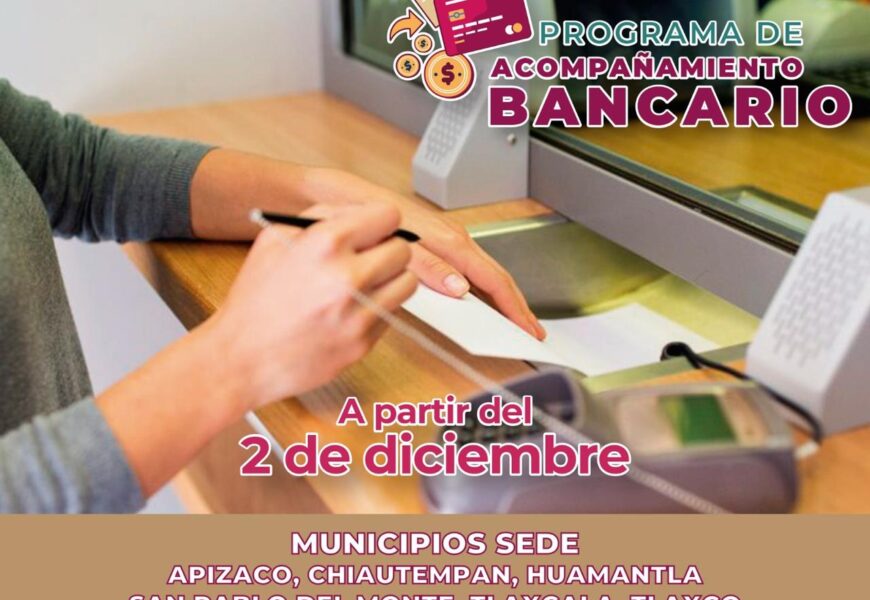 Programa de Acompañamiento Bancario en Tlaxcala