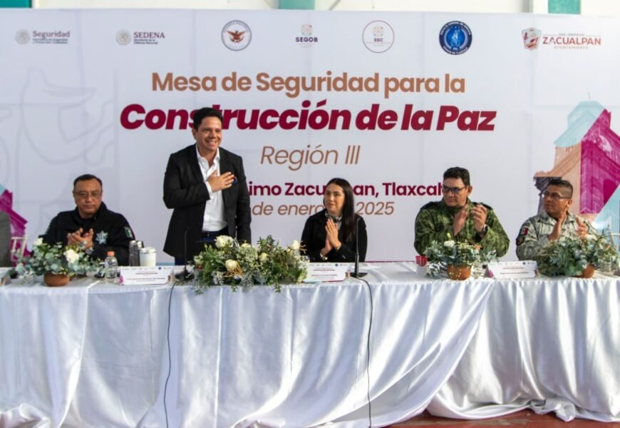 Las mesas de seguridad refuerzan estrategias en Tlaxcala
