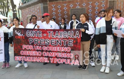 CNTE Tlaxcala exige fin del neoliberalismo