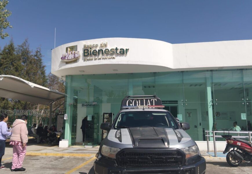 Blindaje Bancario y Cuentahabiente Seguro refuerza vigilancia en Apizaco