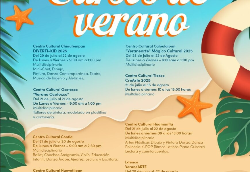 Secretaría de cultura invita a talleres artísticos de verano Tlaxcala 2025 Secretaría de cultura invita a talleres artísticos de verano Tlaxcala 2025