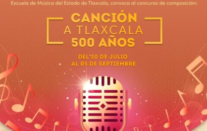 Convocatoria Estatal de Composición Musical celebra los 500 años de Tlaxcala