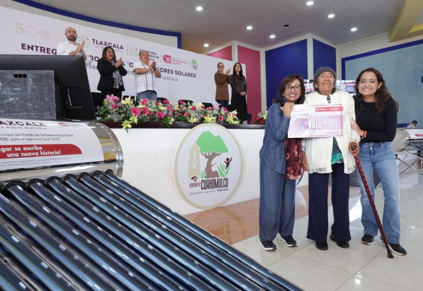 Calentadores Solares 2025 impulsa bienestar social en comunidades tlaxcaltecas