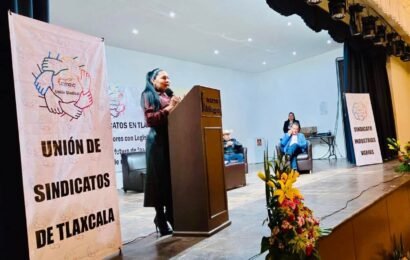 Libertad sindical y salario digno fortalecen a Tlaxcala: Ana Lilia Rivera