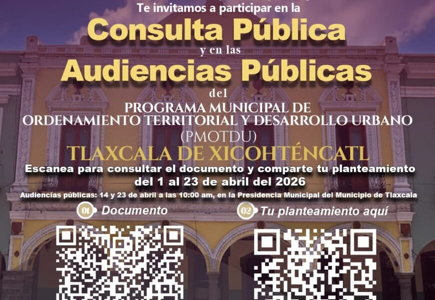 Consulta pública en Tlaxcala abre participación ciudadana