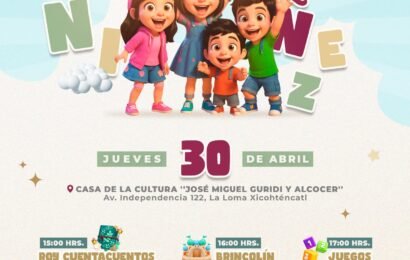 Día de la Niñez Tlaxcala reunirá a familias en la Casa de la Cultura