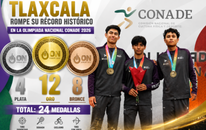 Tlaxcala rompe récord al alcanzar 24 preseas en la Olimpiada Nacional 2026