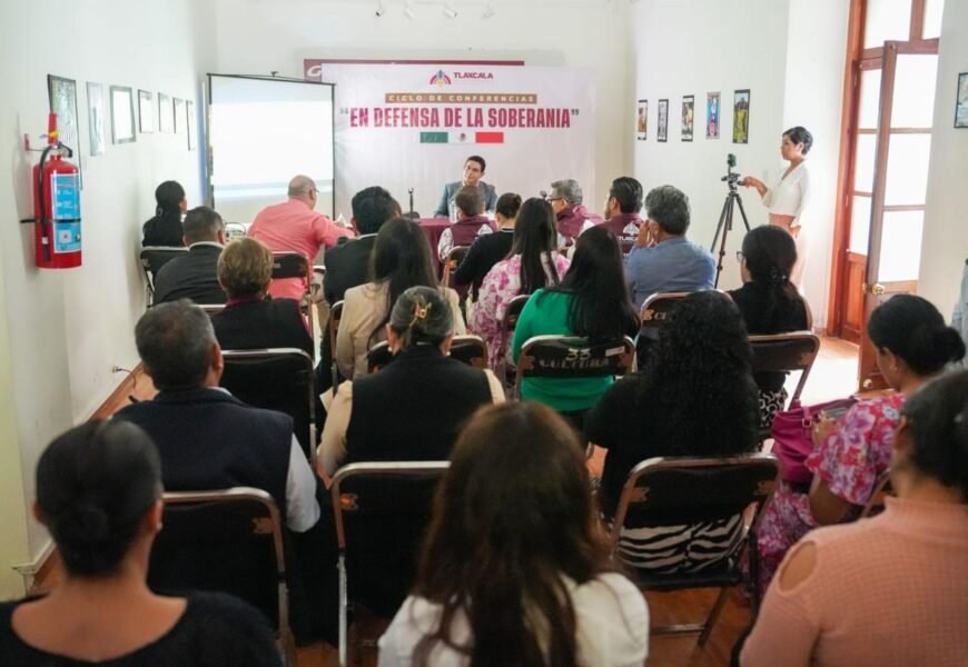 La Defensa de la Soberanía impulsa análisis ciudadano en Tlaxcala La Defensa de la Soberanía impulsa análisis ciudadano en Tlaxcala