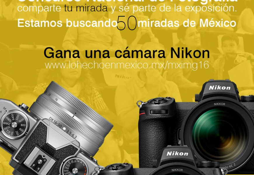 Nikon premiará las mejores imágenes que exalten la riqueza cultural de México
