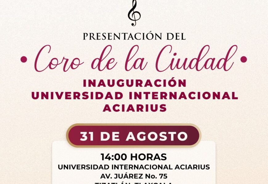 Coro de la Ciudad de Tlaxcala cantará en Aciarius
