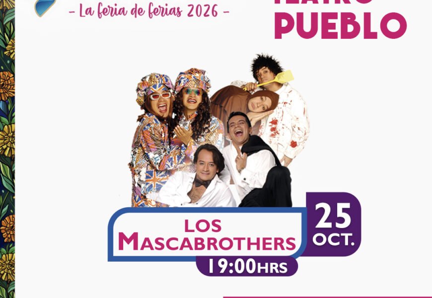 Los Mascabrothers llegan a Tlaxcala en la Feria de Ferias 2026