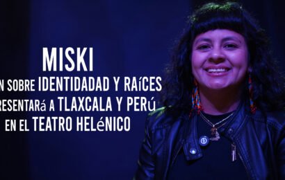 Miski, clown sobre identidad y raíces representará a Tlaxcala y Perú en el Teatro Helénico