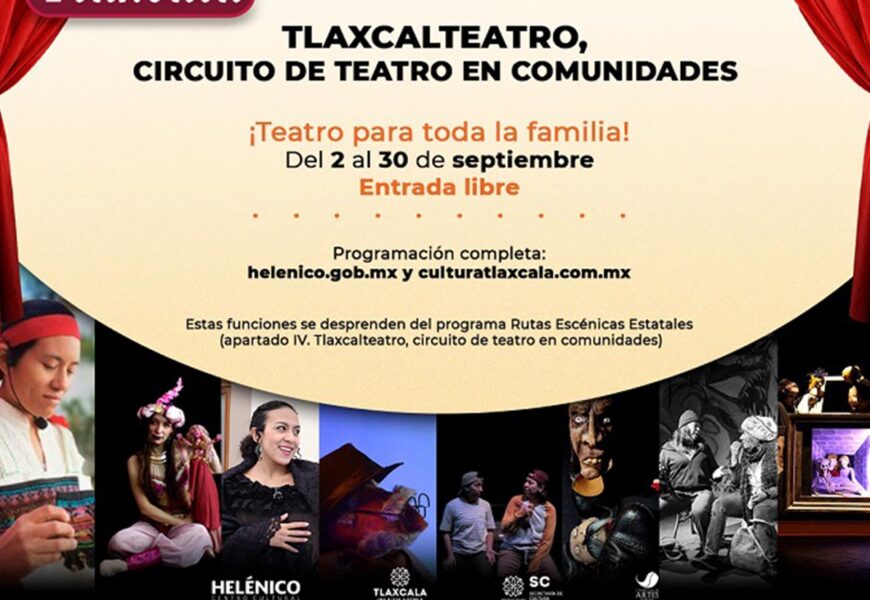 Todo listo para la cuarta edición del programa: Tlaxcalteatro, circuito de teatro en comunidades 2022